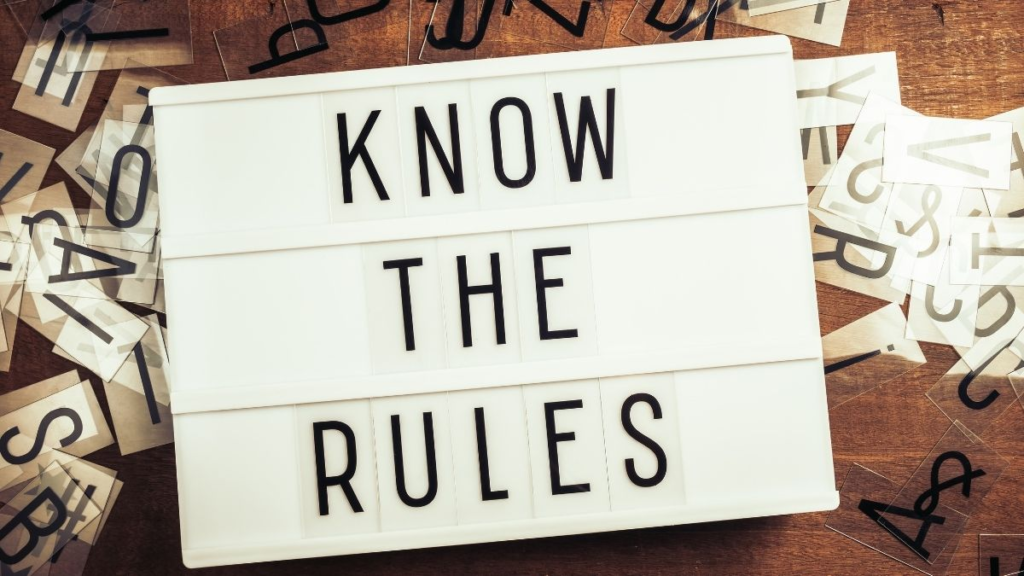 A letter board with the words: "Know the Rules"